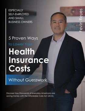 An infographic titled "5 Proven Ways to Lower Your Health Insurance Costs" featuring a photo of Fevin Reyes.